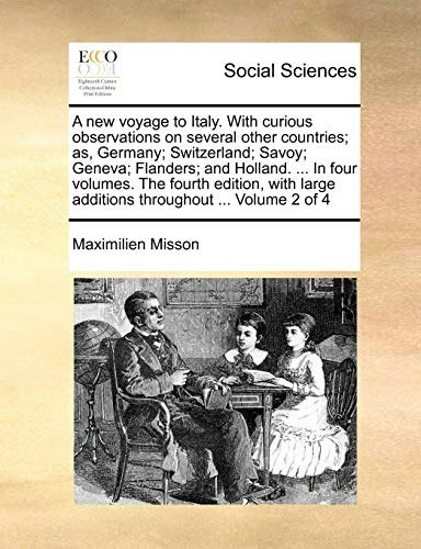 A New Voyage to Italy Volume 2 of 4: $14.20 A New Voyage to Italy Volume 2 of 4: $14.20