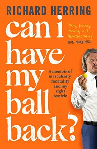 Can I Have My Ball Back? A Memoir: $17.13 Can I Have My Ball Back? A Memoir: $17.13