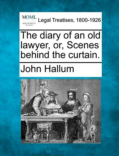 The Diary of an Old Lawyer: $37.54 The Diary of an Old Lawyer: $37.54