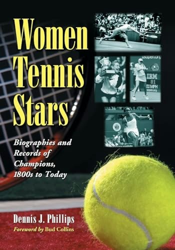 Women Tennis Stars Biographies and Records: $23