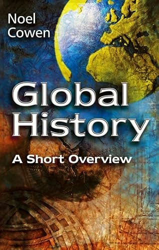 Global History: A Short Overview: $13 Global History: A Short Overview: $13