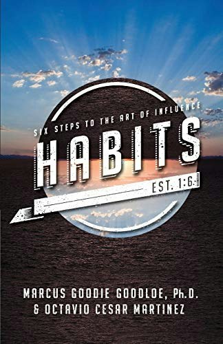 Habits: Six Steps to the Art of Influence: $10.69 Habits: Six Steps to the Art of Influence: $10.69