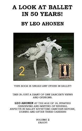 A Look At Ballet In 50 Years Volume 2: $7.99 A Look At Ballet In 50 Years Volume 2: $7.99