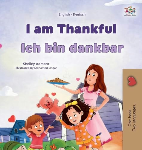 I am Thankful English-German Bilingual Children's Book: $23.42 I am Thankful English-German Bilingual Children's Book: $23.42