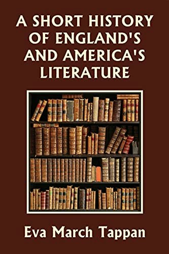 A Short History of England's and America's Literature: $18.94 A Short History of England's and America's Literature: $18.94