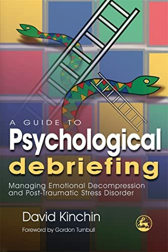 A Guide to Psychological Debriefing: $22.95