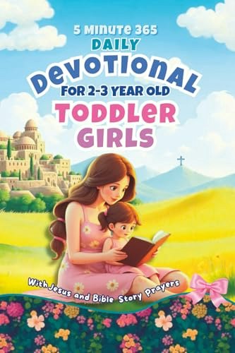 5-Minute 365 Daily Devotional for Toddler Girls: $16.49