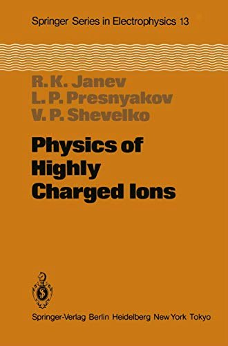 Physics of Highly Charged Ions: $54.99 Physics of Highly Charged Ions: $54.99