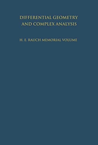 Differential Geometry and Complex Analysis: $54.99 Differential Geometry and Complex Analysis: $54.99
