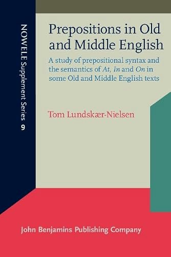 Prepositions in Old and Middle English: $39.10 Prepositions in Old and Middle English: $39.10