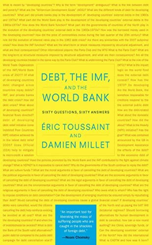 Debt, the IMF, and the World Bank: Sixty Questions, Sixty Answers: $14.44 Debt, the IMF, and the World Bank: Sixty Questions, Sixty Answers: $14.44