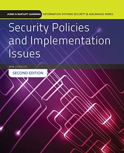 Security Policies and Implementation Issues Print Bundle: $40.95 Security Policies and Implementation Issues Print Bundle: $40.95