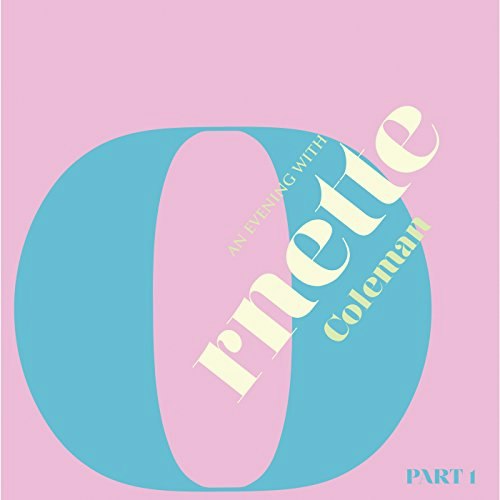 An Evening With Ornette Coleman, Vol. 1: $19.51 An Evening With Ornette Coleman, Vol. 1: $19.51