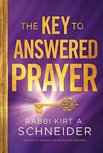 The Key to Answered Prayer: $13.75 The Key to Answered Prayer: $13.75