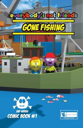 Gone Fishing ENF Comic Book #1: $9.18 Gone Fishing ENF Comic Book #1: $9.18