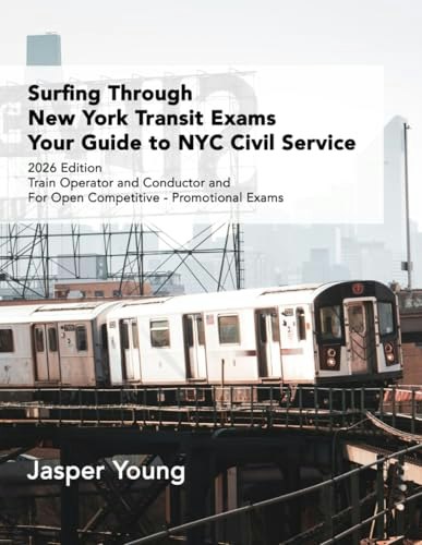 Surfing Through Transit Exams: Your Guide to NYC Civil Service: $33.91 Surfing Through Transit Exams: Your Guide to NYC Civil Service: $33.91