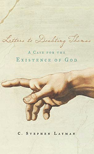 Letters to Doubting Thomas: A Case for the Existence of God: $22.89 Letters to Doubting Thomas: A Case for the Existence of God: $22.89