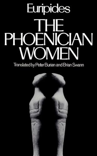 The Phoenician Women: $16.64 The Phoenician Women: $16.64