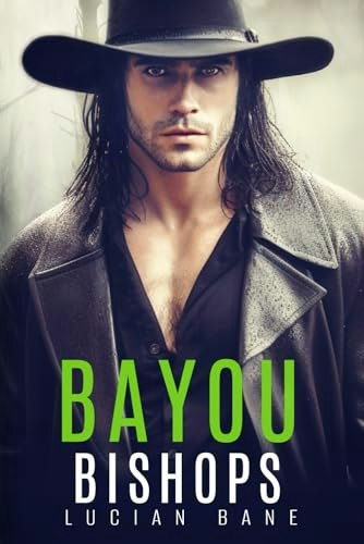 Bayou Bishops Book 1: $12.61 Bayou Bishops Book 1: $12.61