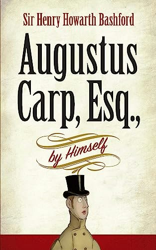 Augustus Carp, Esq., by Himself: $6.04 Augustus Carp, Esq., by Himself: $6.04