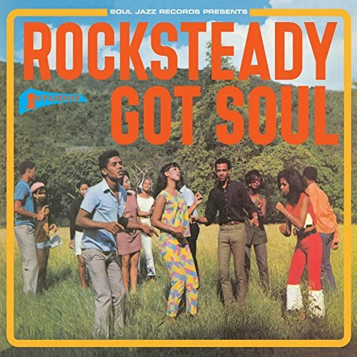 Rocksteady Got Soul: $7.04 Rocksteady Got Soul: $7.04