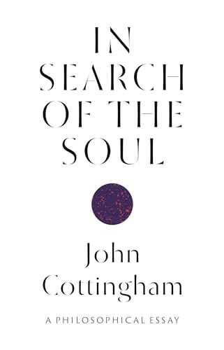 In Search of the Soul: A Philosophical Essay: $12.43