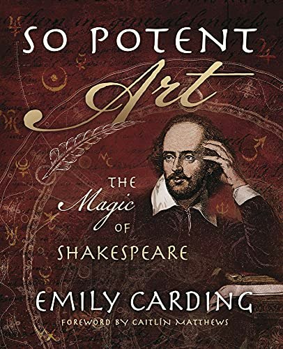 So Potent Art: The Magic of Shakespeare: $9.88 So Potent Art: The Magic of Shakespeare: $9.88