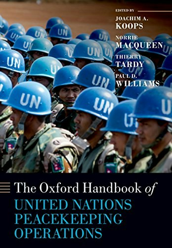 The Oxford Handbook of United Nations Peacekeeping Operations: $31.72 The Oxford Handbook of United Nations Peacekeeping Operations: $31.72
