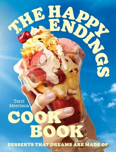 The Happy Endings Cookbook: $19.99