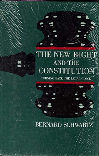The New Right and the Constitution: $19.99 The New Right and the Constitution: $19.99