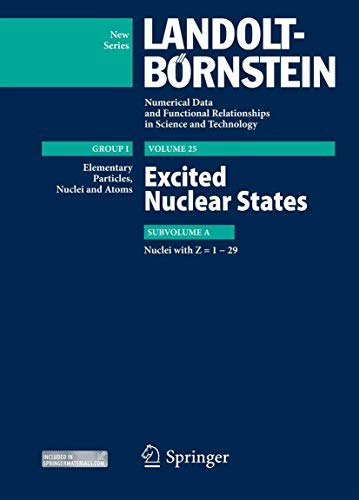 Z = 1-29 Excited Nuclear States Landolt-Börnstein New Series 25A: $249.60 Z = 1-29 Excited Nuclear States Landolt-Börnstein New Series 25A: $249.60