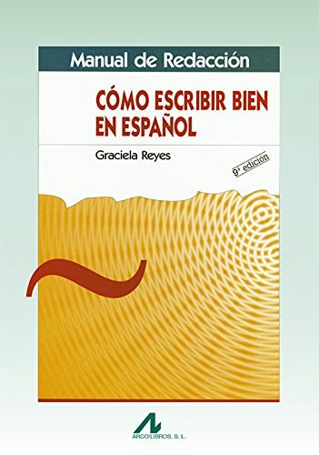 Manual de redacción: cómo escribir en español: $31.99