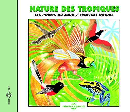 Tropical Nature/Dusk Choruses: $19.25 Tropical Nature/Dusk Choruses: $19.25