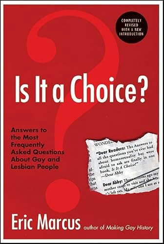 Is It a Choice? Answers to 300 Frequently Asked Questions About Gay and Lesbian People: $0.50