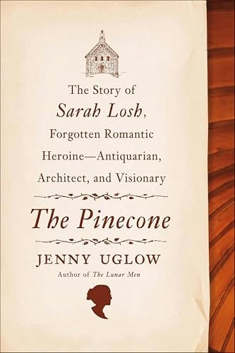 The Pinecone: The Story of Sarah Losh: $0.50 The Pinecone: The Story of Sarah Losh: $0.50