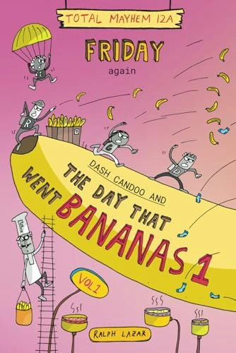 Dash Candoo and the Day that went Bananas Vol. 1: $7.77 Dash Candoo and the Day that went Bananas Vol. 1: $7.77