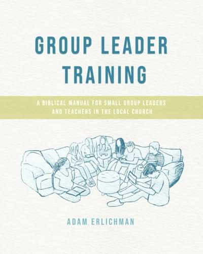 Group Leader Training Participant Workbook: $20.85 Group Leader Training Participant Workbook: $20.85