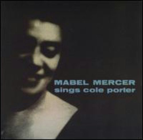 Mabel Mercer Sings Cole Porter: $8.99 Mabel Mercer Sings Cole Porter: $8.99