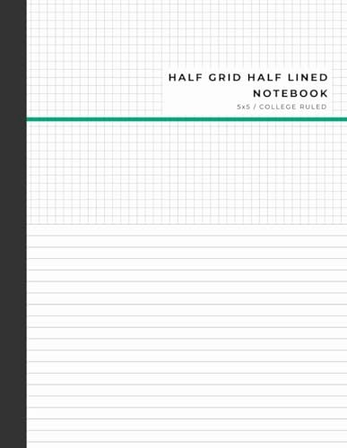 Half Grid Half Lined Notebook: $6.68 Half Grid Half Lined Notebook: $6.68