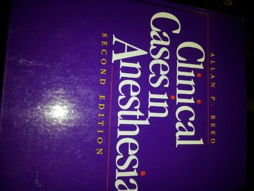Clinical Cases in Anesthesia: $66.81 Clinical Cases in Anesthesia: $66.81