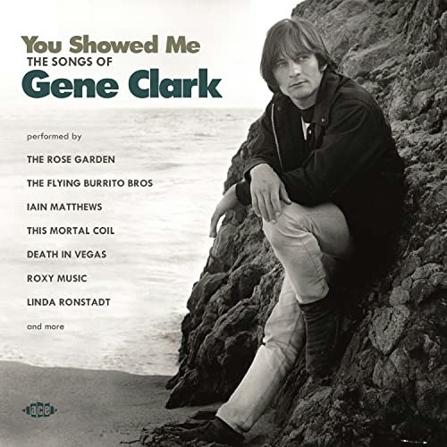 You Showed Me: Songs Of Gene Clark: $17.99 You Showed Me: Songs Of Gene Clark: $17.99