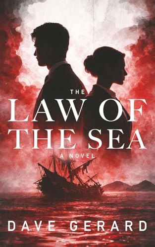 The Law of the Sea: A Legal Thriller: $13.25 The Law of the Sea: A Legal Thriller: $13.25