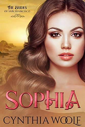 Sophia: A Sensual Mail-Order Bride Historical Western Romance: $0.99