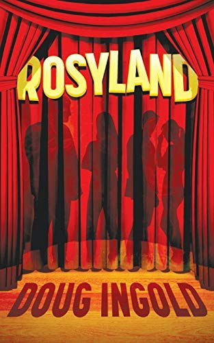 Rosyland: A Novel: $14.11 Rosyland: A Novel: $14.11