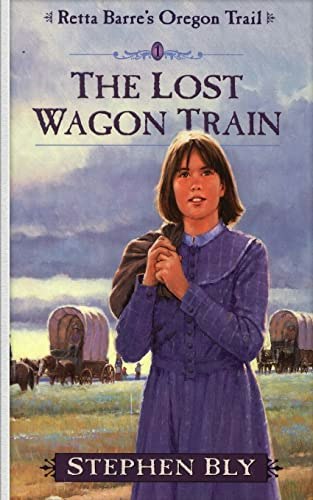 The Lost Wagon Train: $6.58 The Lost Wagon Train: $6.58