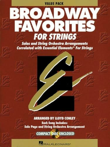 Essential Elements Broadway Favorites for Strings Value Pack: $64.99 Essential Elements Broadway Favorites for Strings Value Pack: $64.99