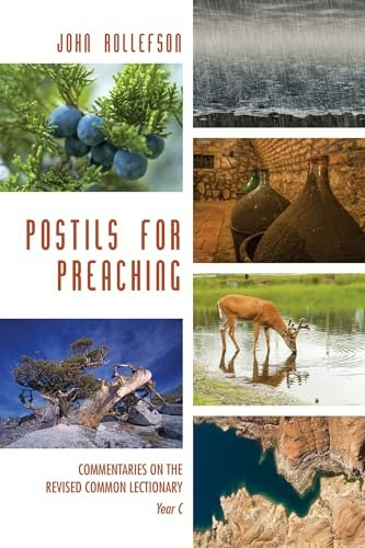 Postils for Preaching: Commentaries on the Revised Lectionary, Year C: $37.93 Postils for Preaching: Commentaries on the Revised Lectionary, Year C: $37.93