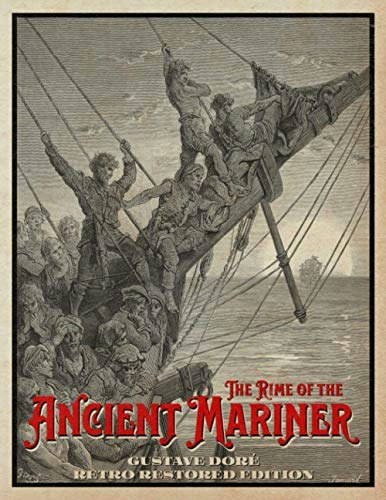The Rime of the Ancient Mariner: Gustave Dore Retro Restored Edition: $19.65