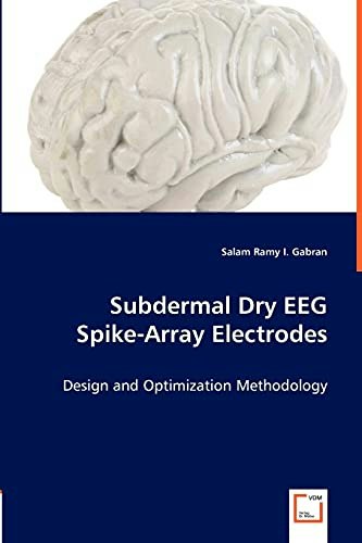 Subdermal Dry EEG Spike-Array Electrodes: $73.44 Subdermal Dry EEG Spike-Array Electrodes: $73.44