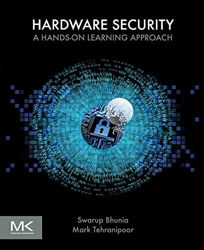 Hardware Security: A Hands-on Learning Approach: $59.99 Hardware Security: A Hands-on Learning Approach: $59.99